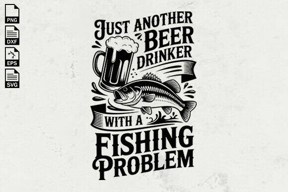 Download Funny Fishing Beer Quote SVG - Fish Collection