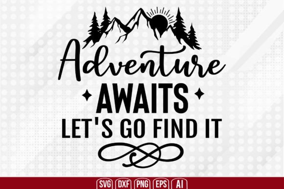 Download Adventure Awaits Let's Go Find It - Adventure Collection