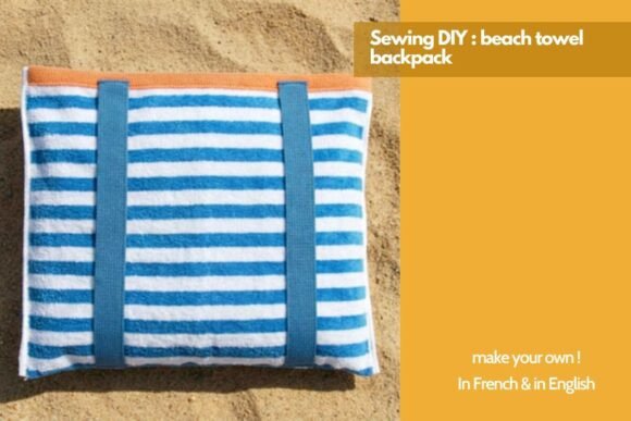Download Sewing DIY Beach Towel Backpack - Backpack Collection