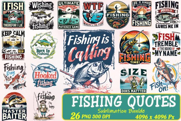 Download Fishing Quotes Sublimation Bundle - Fish Collection